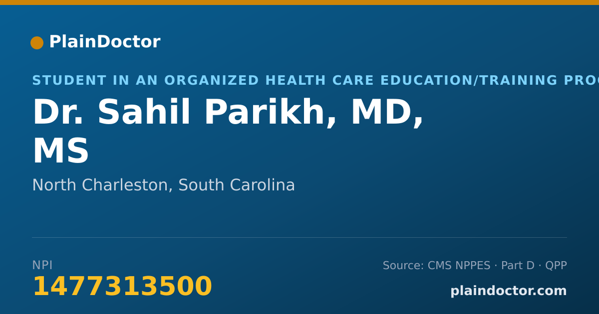 Shareable card for Sahil Parikh, MD, MS - Student in an Organized Health Care Education/Training Program, North Charleston, SC