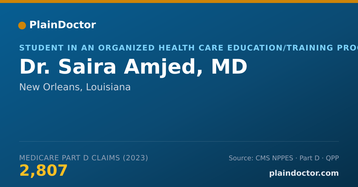 Shareable card for Saira Amjed, MD - Student in an Organized Health Care Education/Training Program, New Orleans, LA