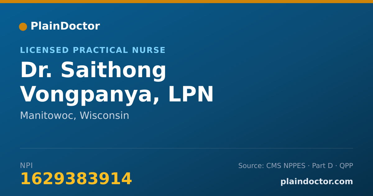 Shareable card for Saithong Vongpanya, LPN - Licensed Practical Nurse, Manitowoc, WI