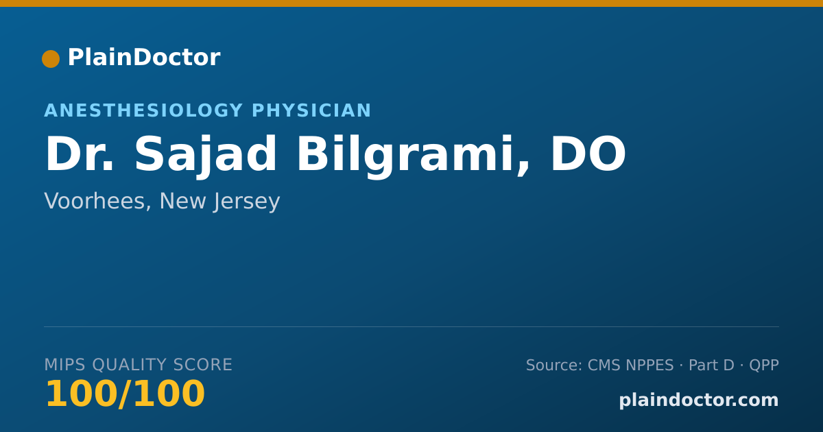 Shareable card for Sajad Bilgrami, DO - Anesthesiology Physician, Voorhees, NJ