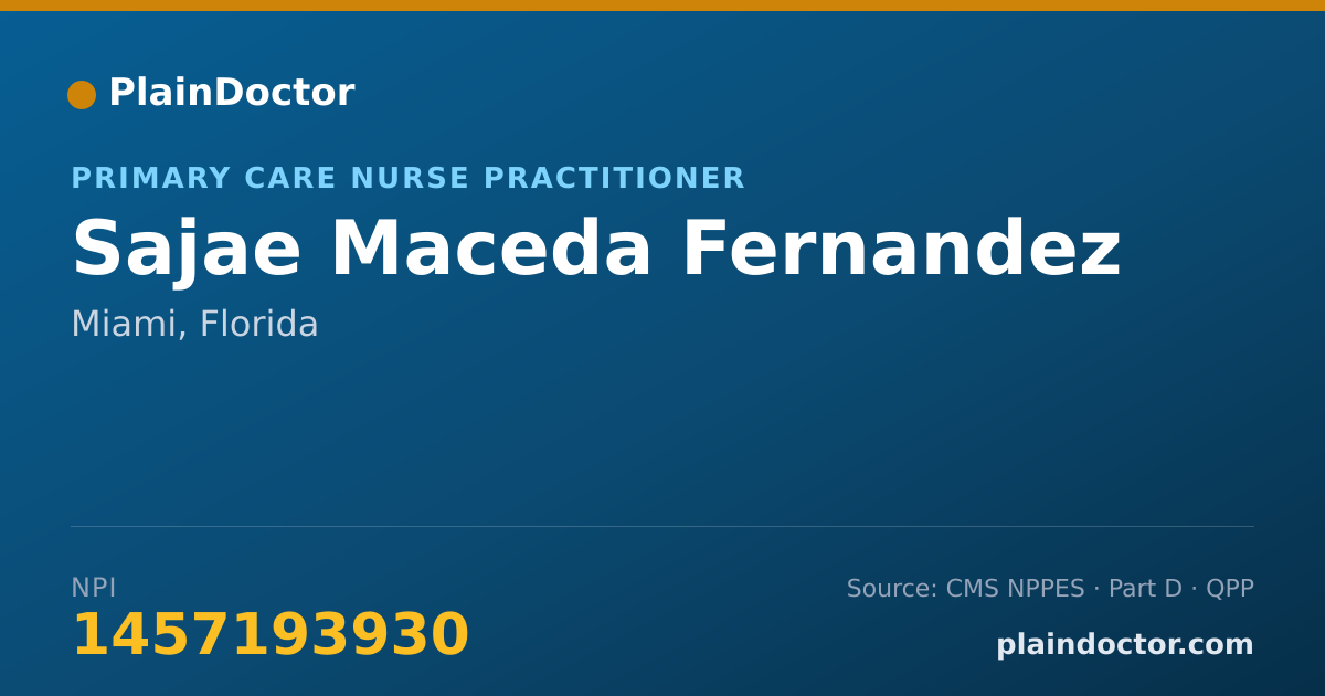 Shareable card for Sajae Maceda Fernandez - Primary Care Nurse Practitioner, Miami, FL