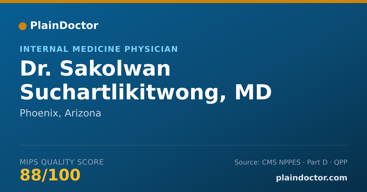 Shareable card for Sakolwan Suchartlikitwong, MD - Internal Medicine Physician, Phoenix, AZ
