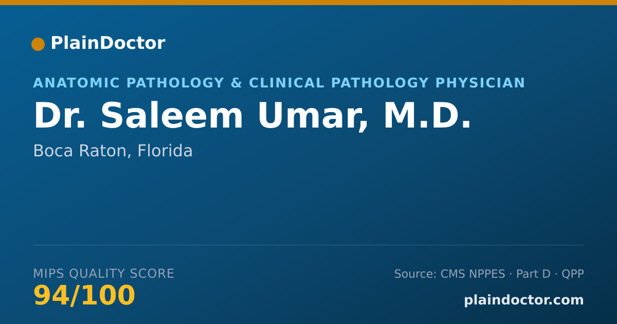 Shareable card for Saleem Umar, M.D. - Anatomic Pathology & Clinical Pathology Physician, Boca Raton, FL