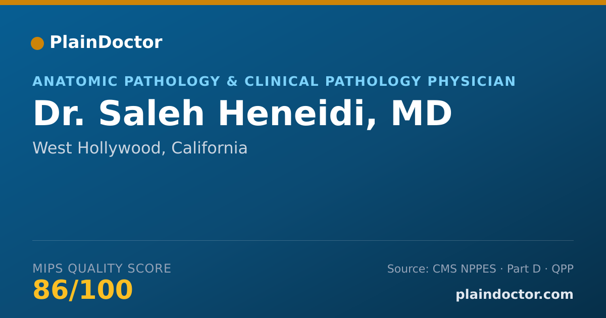 Shareable card for Saleh Heneidi, MD - Anatomic Pathology & Clinical Pathology Physician, West Hollywood, CA