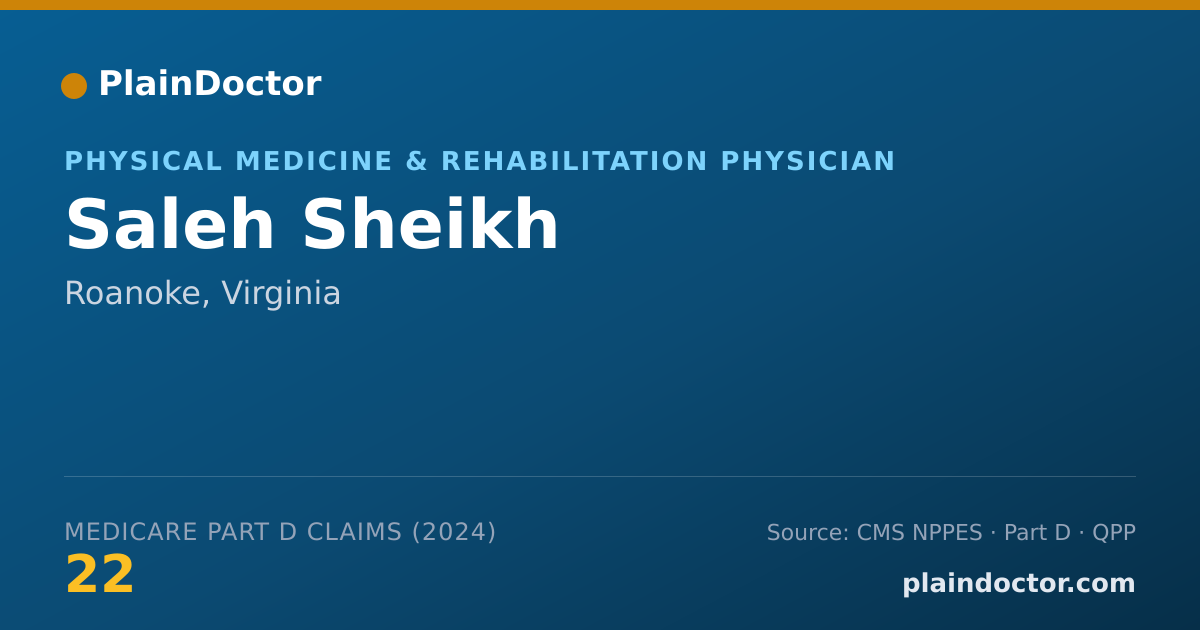 Shareable card for Saleh Sheikh - Physical Medicine & Rehabilitation Physician, Roanoke, VA