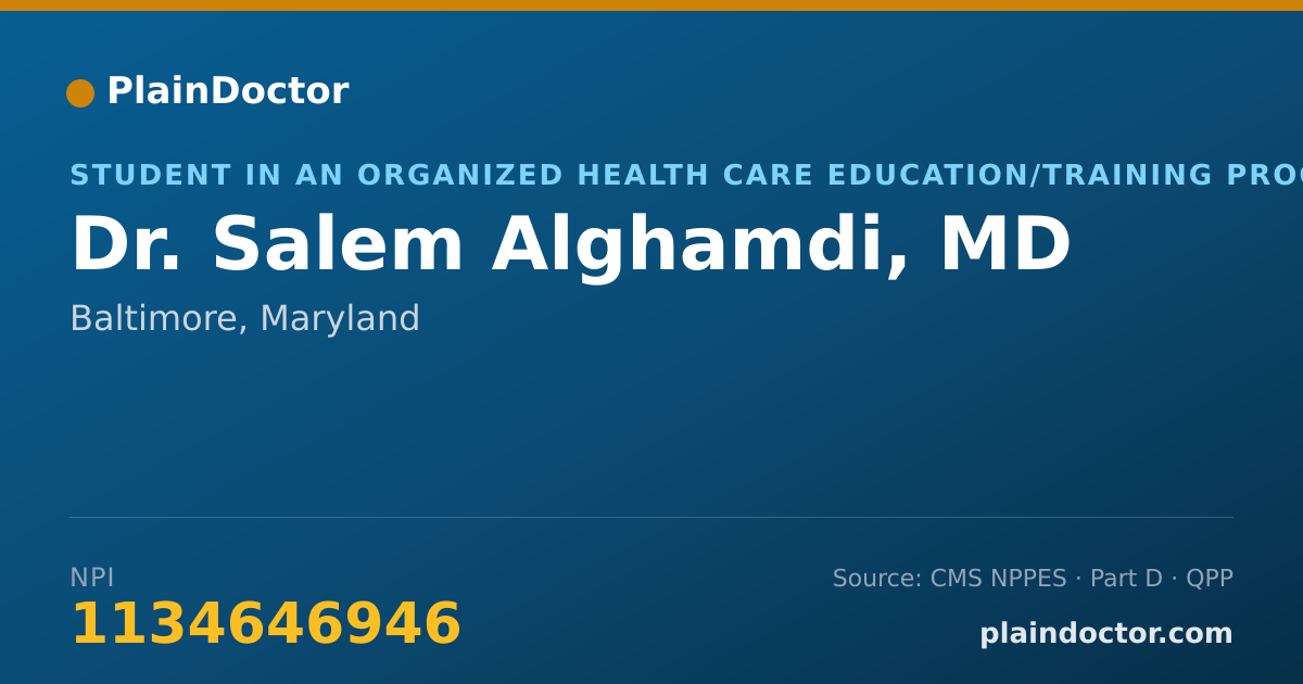 Shareable card for Salem Alghamdi, MD - Student in an Organized Health Care Education/Training Program, Baltimore, MD