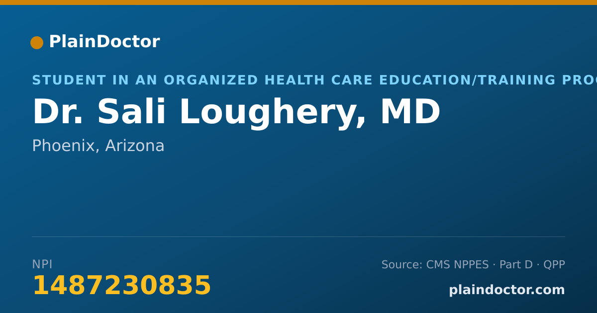 Shareable card for Sali Loughery, MD - Student in an Organized Health Care Education/Training Program, Phoenix, AZ
