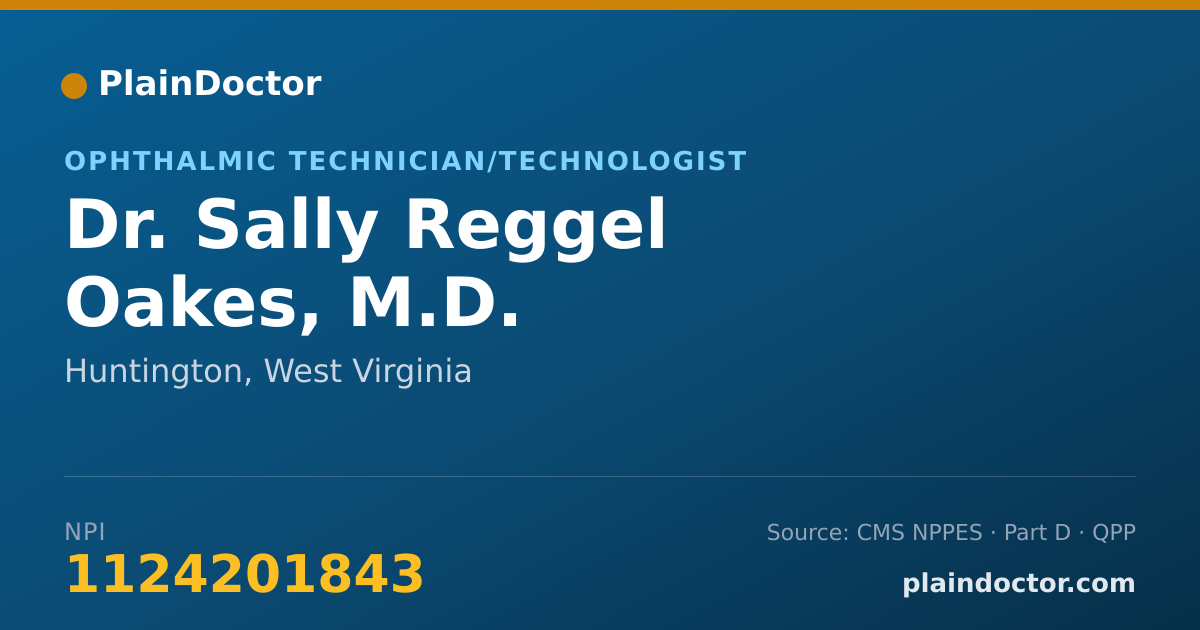 Shareable card for Sally Reggel Oakes, M.D. - Ophthalmic Technician/Technologist, Huntington, WV