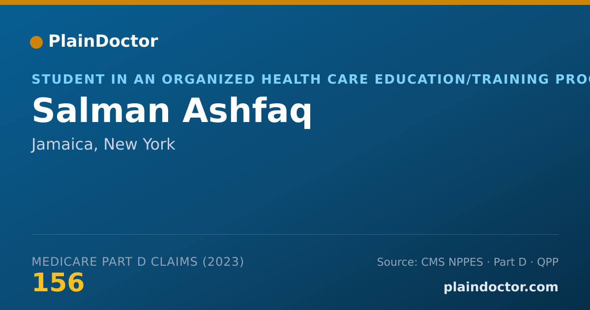 Shareable card for Salman Ashfaq - Student in an Organized Health Care Education/Training Program, Jamaica, NY
