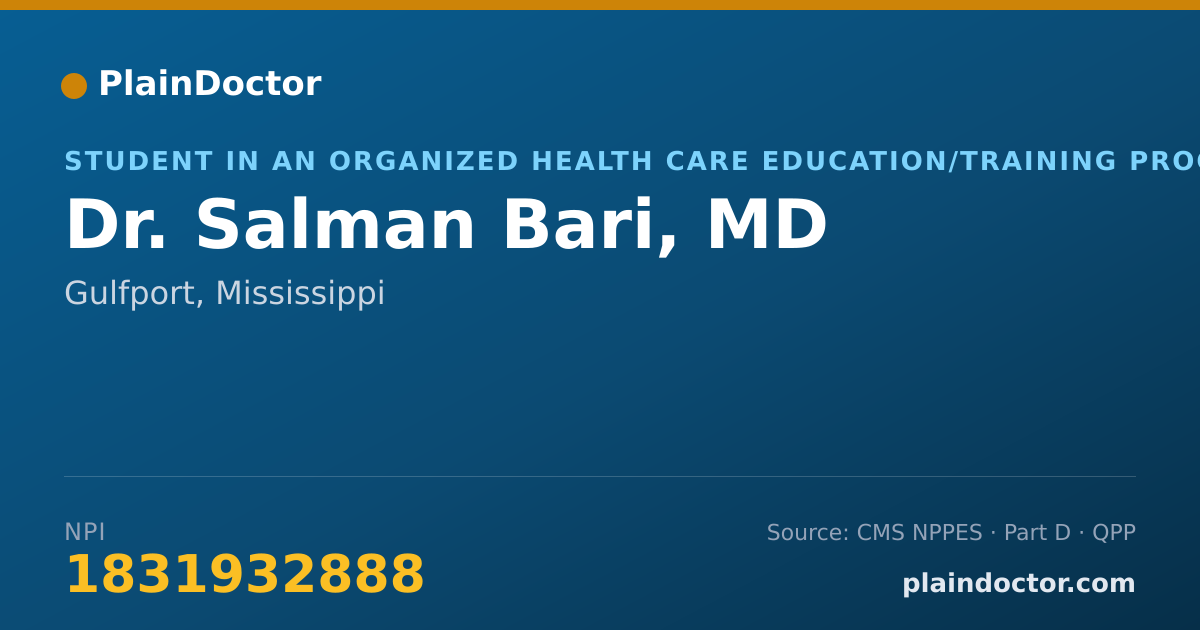 Shareable card for Salman Bari, MD - Student in an Organized Health Care Education/Training Program, Gulfport, MS