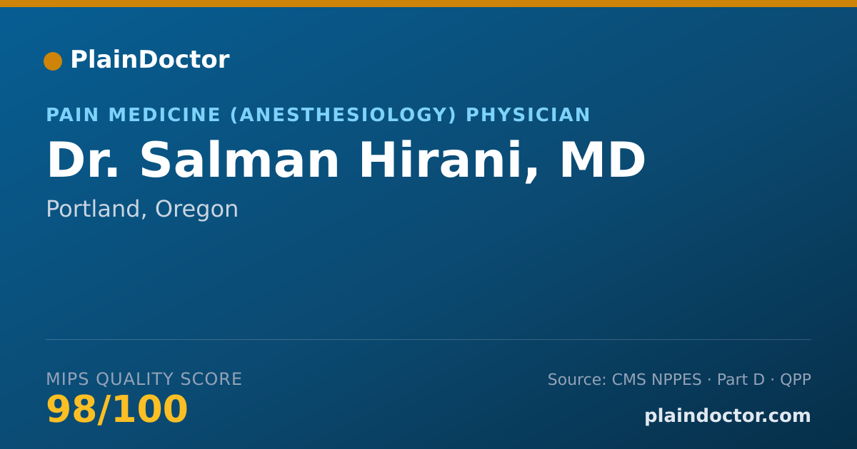 Shareable card for Salman Hirani, MD - Pain Medicine (Anesthesiology) Physician, Portland, OR