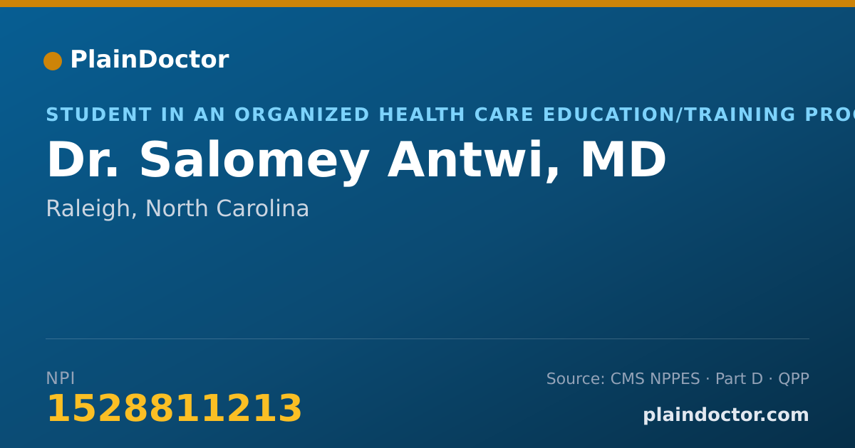 Shareable card for Salomey Antwi, MD - Student in an Organized Health Care Education/Training Program, Raleigh, NC