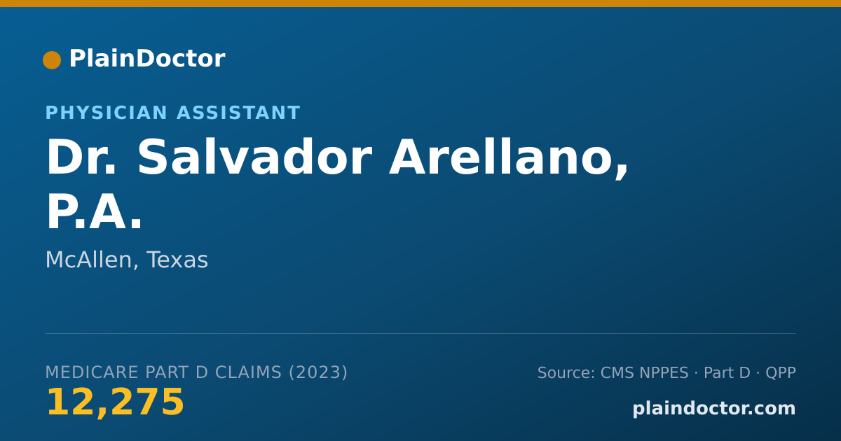 Shareable card for Salvador Arellano, P.A. - Physician Assistant, McAllen, TX