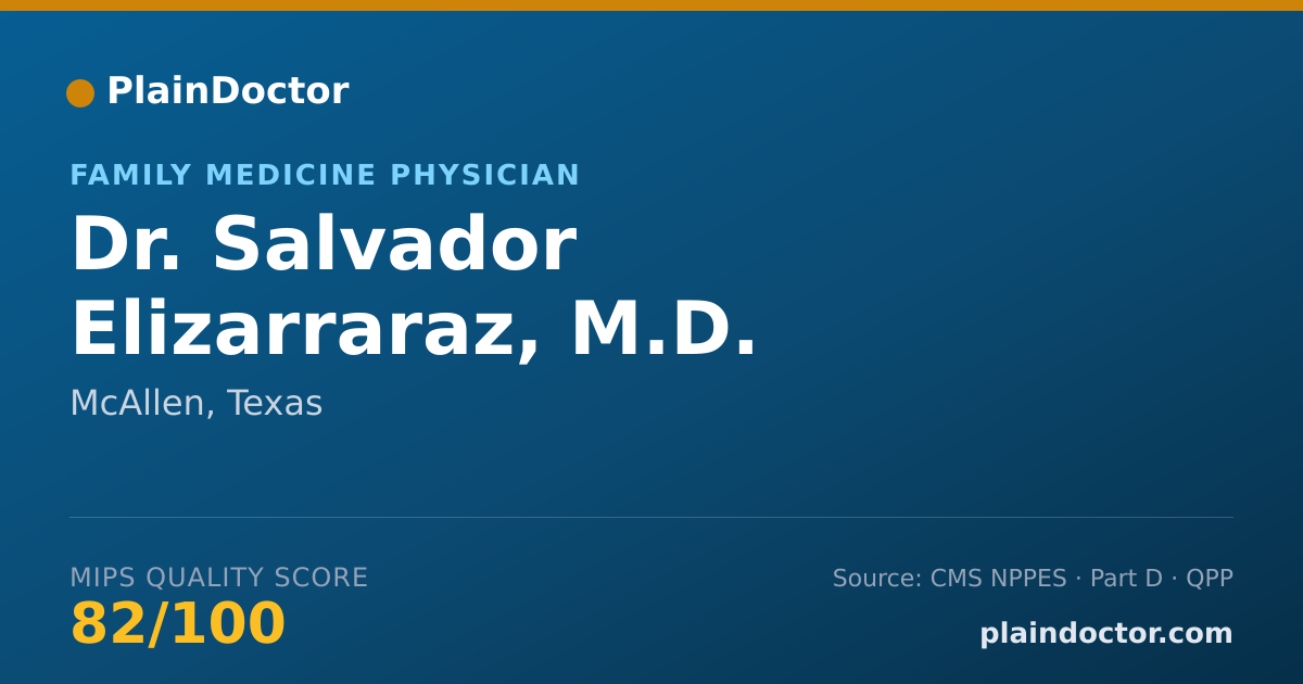 Shareable card for Salvador Elizarraraz, M.D. - Family Medicine Physician, McAllen, TX