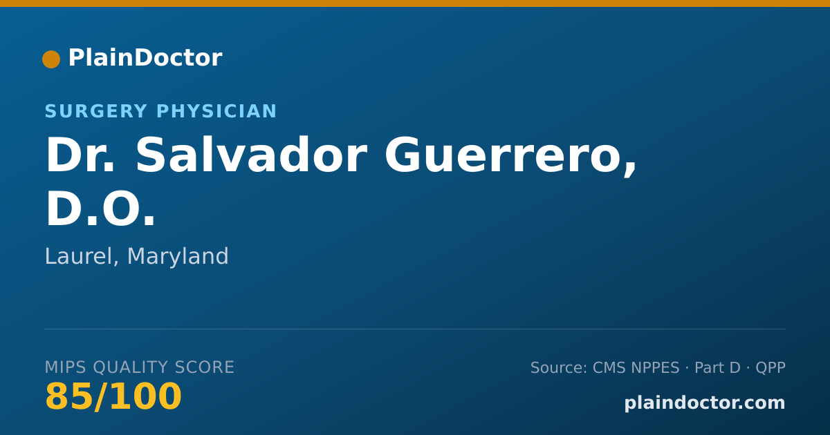Shareable card for Salvador Guerrero, D.O. - Surgery Physician, Laurel, MD