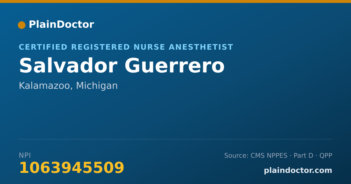 Shareable card for Salvador Guerrero - Certified Registered Nurse Anesthetist, Kalamazoo, MI