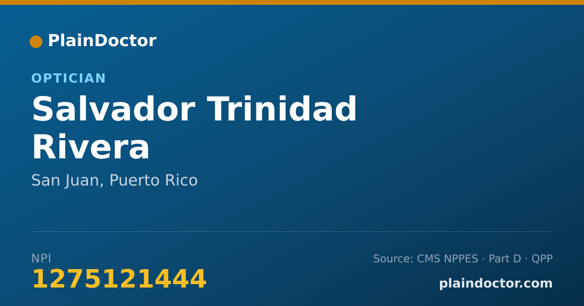 Shareable card for Salvador Trinidad Rivera - Optician, San Juan, PR