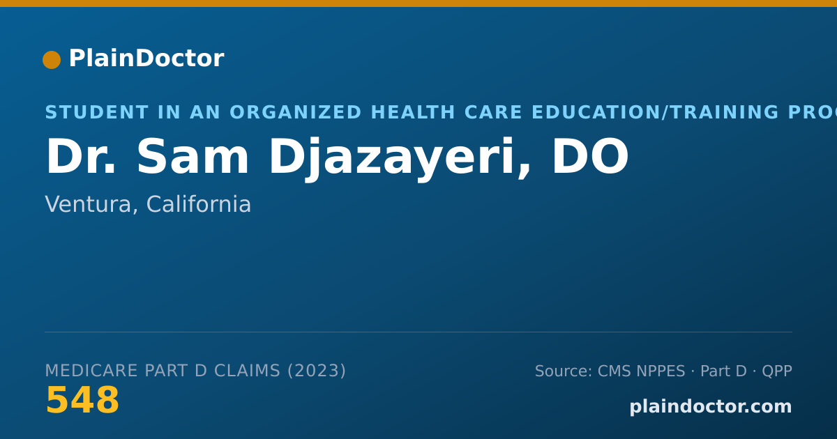 Shareable card for Sam Djazayeri, DO - Student in an Organized Health Care Education/Training Program, Ventura, CA