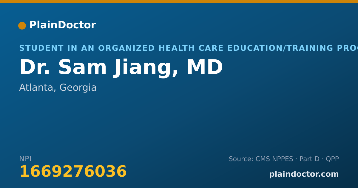 Shareable card for Sam Jiang, MD - Student in an Organized Health Care Education/Training Program, Atlanta, GA