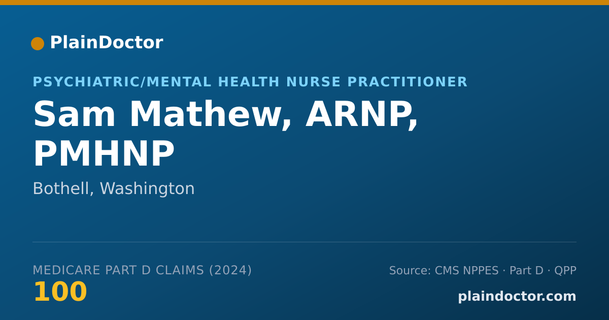 Shareable card for Sam Mathew, ARNP, PMHNP - Psychiatric/Mental Health Nurse Practitioner, Bothell, WA