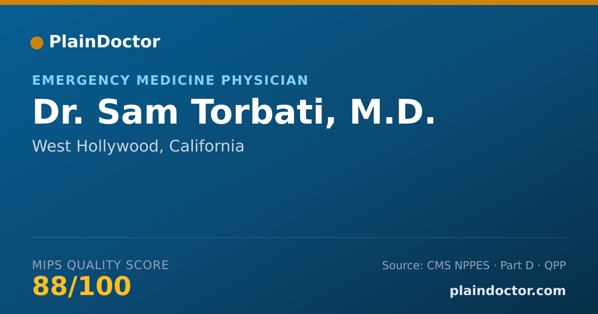 Shareable card for Sam Torbati, M.D. - Emergency Medical Services (Emergency Medicine) Physician, West Hollywood, CA