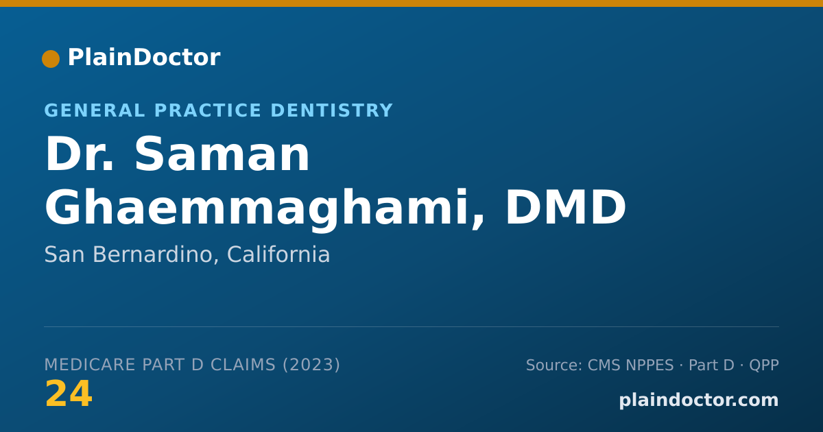 Shareable card for Saman Ghaemmaghami, DMD - General Practice Dentistry, San Bernardino, CA