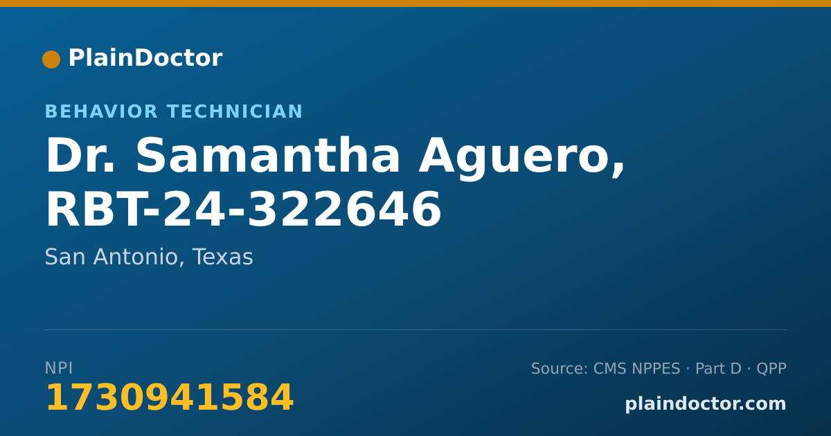 Shareable card for Samantha Aguero, RBT-24-322646 - Behavior Technician, San Antonio, TX