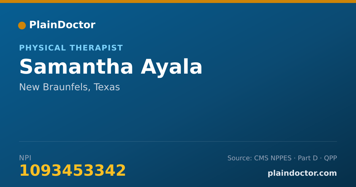 Shareable card for Samantha Ayala - Physical Therapist, New Braunfels, TX