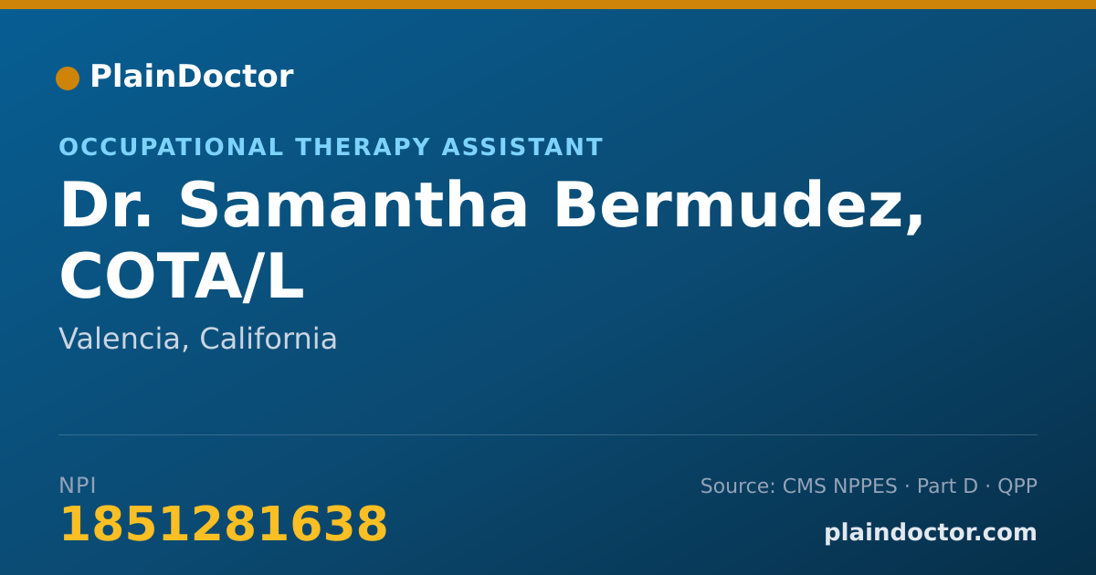 Shareable card for Samantha Bermudez, COTA/L - Occupational Therapy Assistant, Valencia, CA