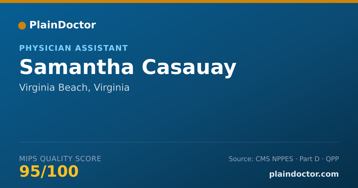 Shareable card for Samantha Casauay - Physician Assistant, Virginia Beach, VA