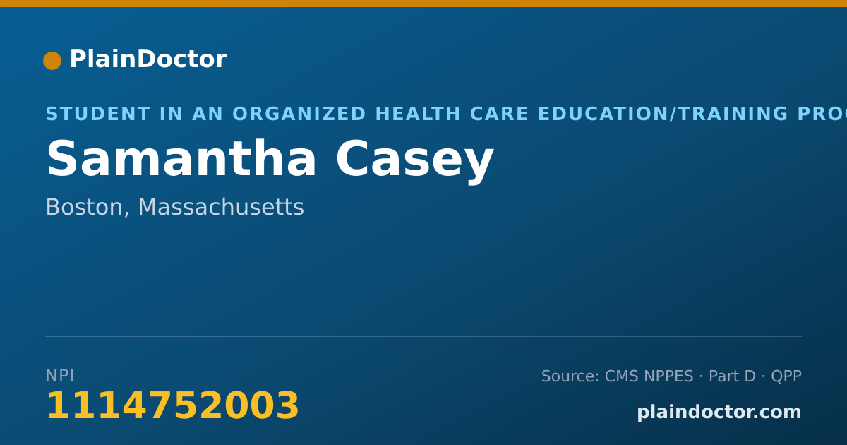 Shareable card for Samantha Casey - Student in an Organized Health Care Education/Training Program, Boston, MA