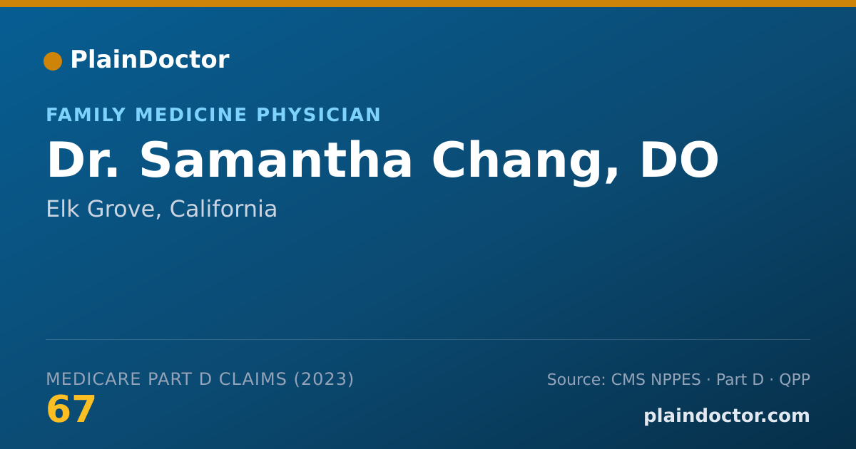Shareable card for Samantha Chang, DO - Family Medicine Physician, Elk Grove, CA