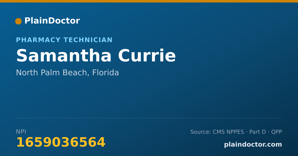 Shareable card for Samantha Currie - Pharmacy Technician, North Palm Beach, FL