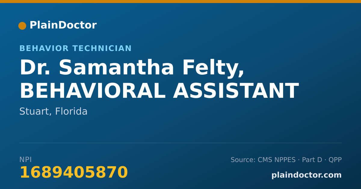 Shareable card for Samantha Felty, BEHAVIORAL ASSISTANT - Behavior Technician, Stuart, FL