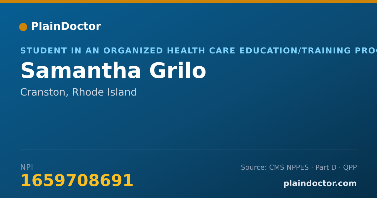 Shareable card for Samantha Grilo - Student in an Organized Health Care Education/Training Program, Cranston, RI