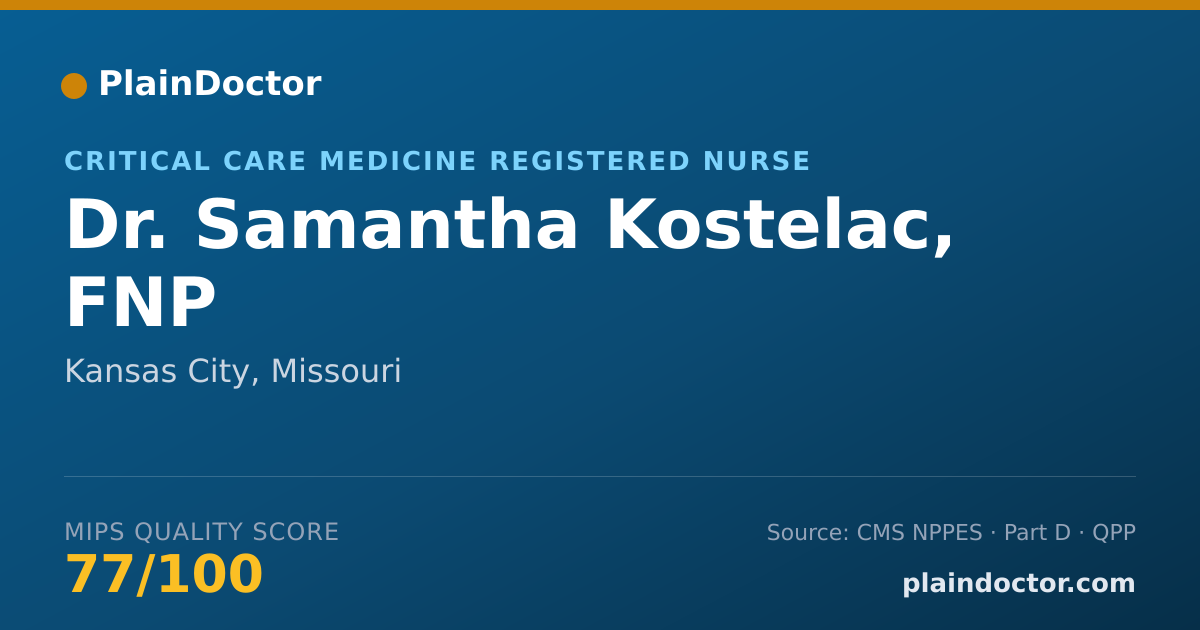 Shareable card for Samantha Kostelac, FNP - Critical Care Medicine Registered Nurse, Kansas City, MO