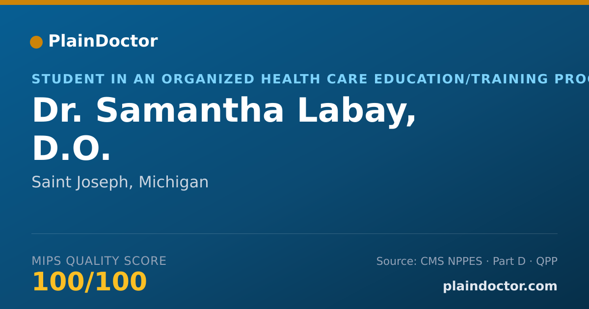 Shareable card for Samantha Labay, D.O. - Student in an Organized Health Care Education/Training Program, Saint Joseph, MI