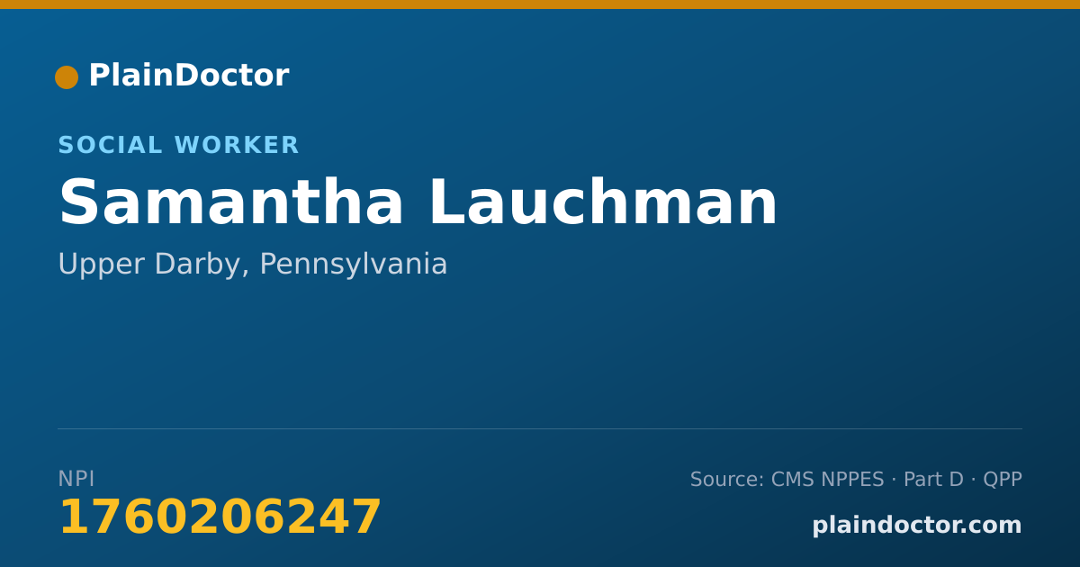 Shareable card for Samantha Lauchman - Social Worker, Upper Darby, PA
