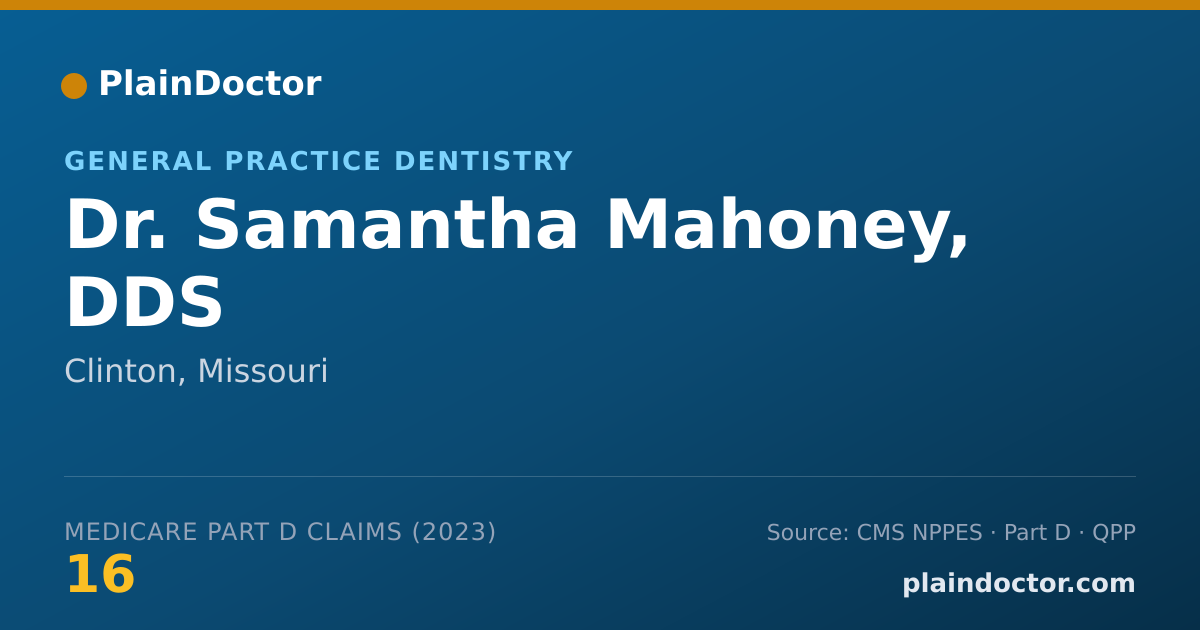 Shareable card for Samantha Mahoney, DDS - General Practice Dentistry, Clinton, MO