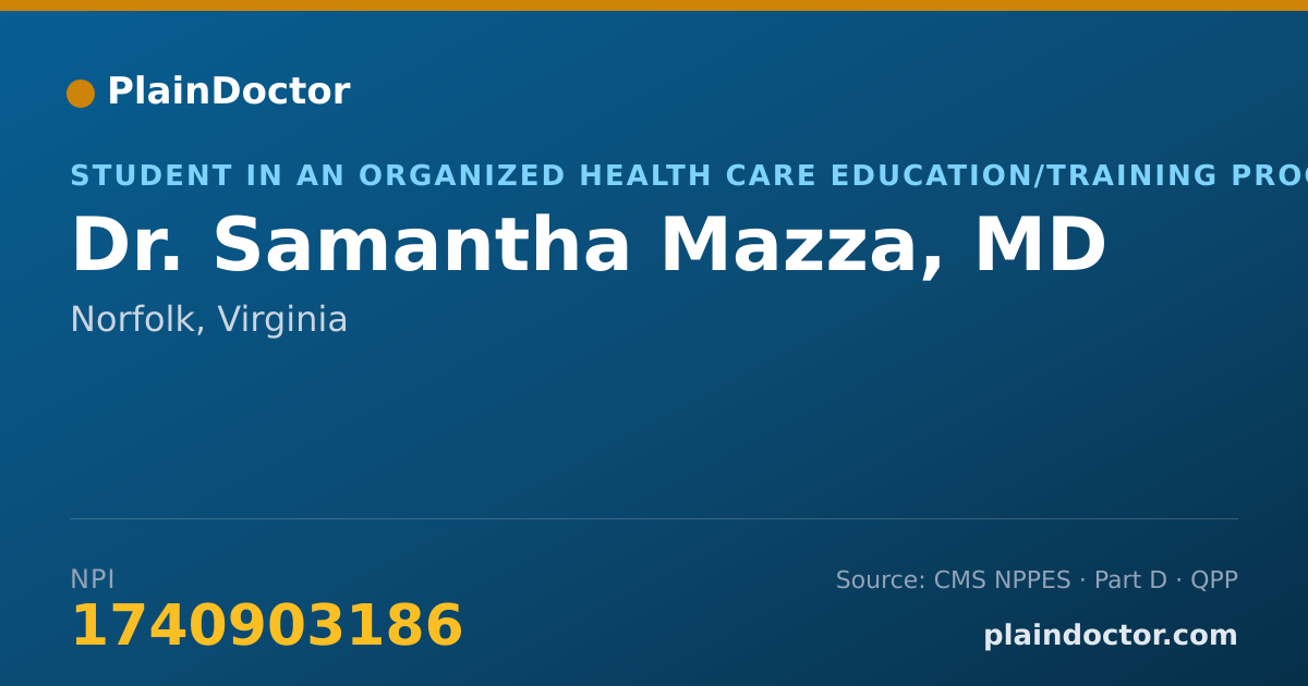 Shareable card for Samantha Mazza, MD - Student in an Organized Health Care Education/Training Program, Norfolk, VA