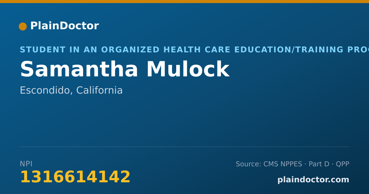 Shareable card for Samantha Mulock - Student in an Organized Health Care Education/Training Program, Escondido, CA