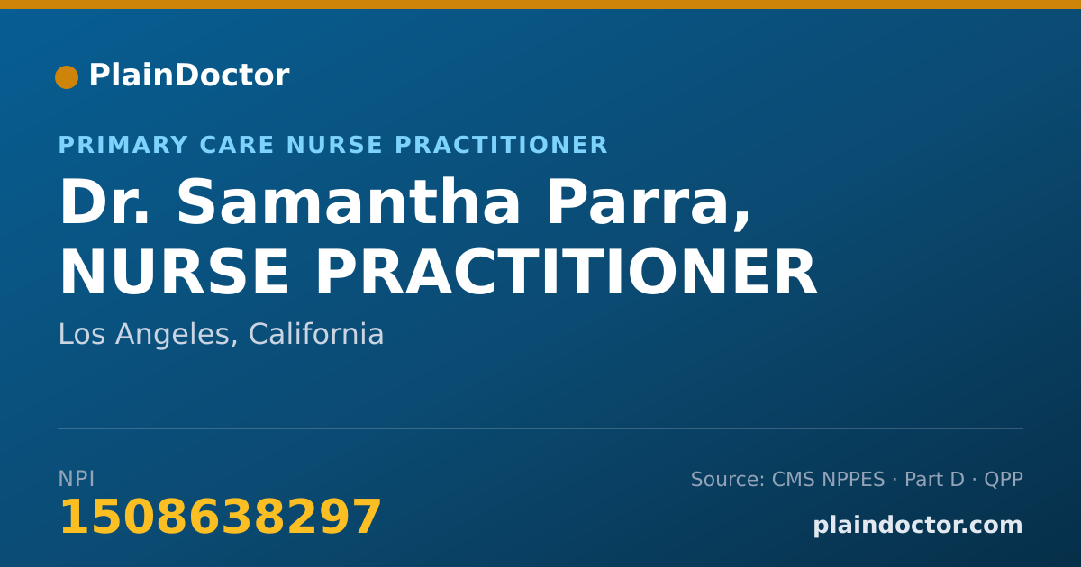 Shareable card for Samantha Parra, NURSE PRACTITIONER - Primary Care Nurse Practitioner, Los Angeles, CA