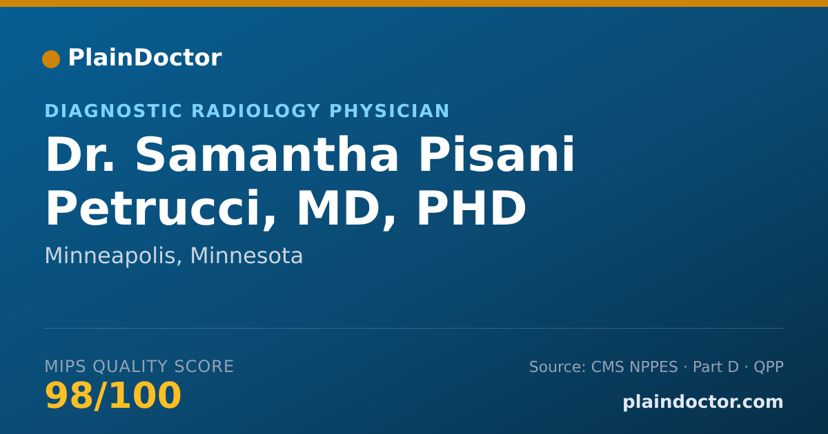 Shareable card for Samantha Pisani Petrucci, MD, PHD - Diagnostic Radiology Physician, Minneapolis, MN