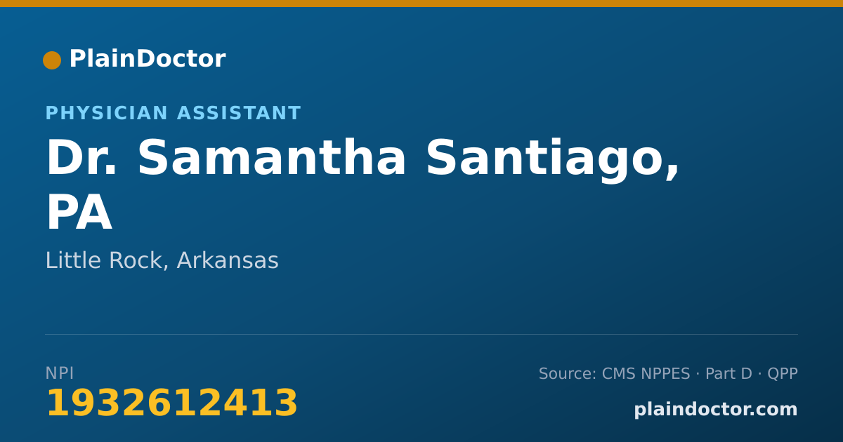 Shareable card for Samantha Santiago, PA - Physician Assistant, Little Rock, AR