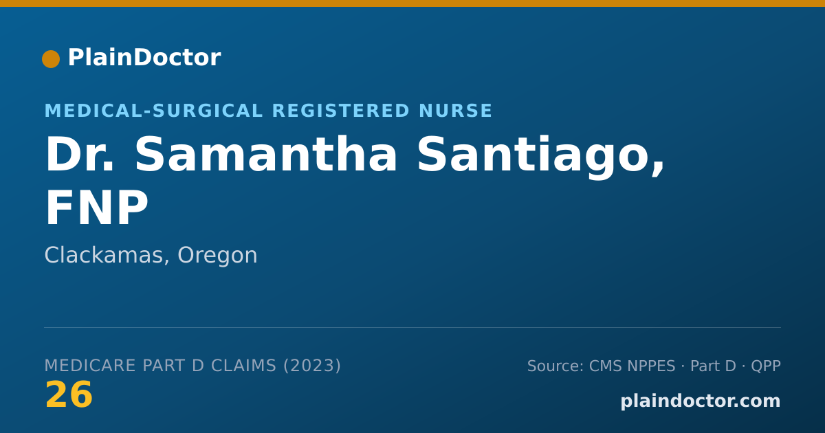 Shareable card for Samantha Santiago, FNP - Medical-Surgical Registered Nurse, Clackamas, OR