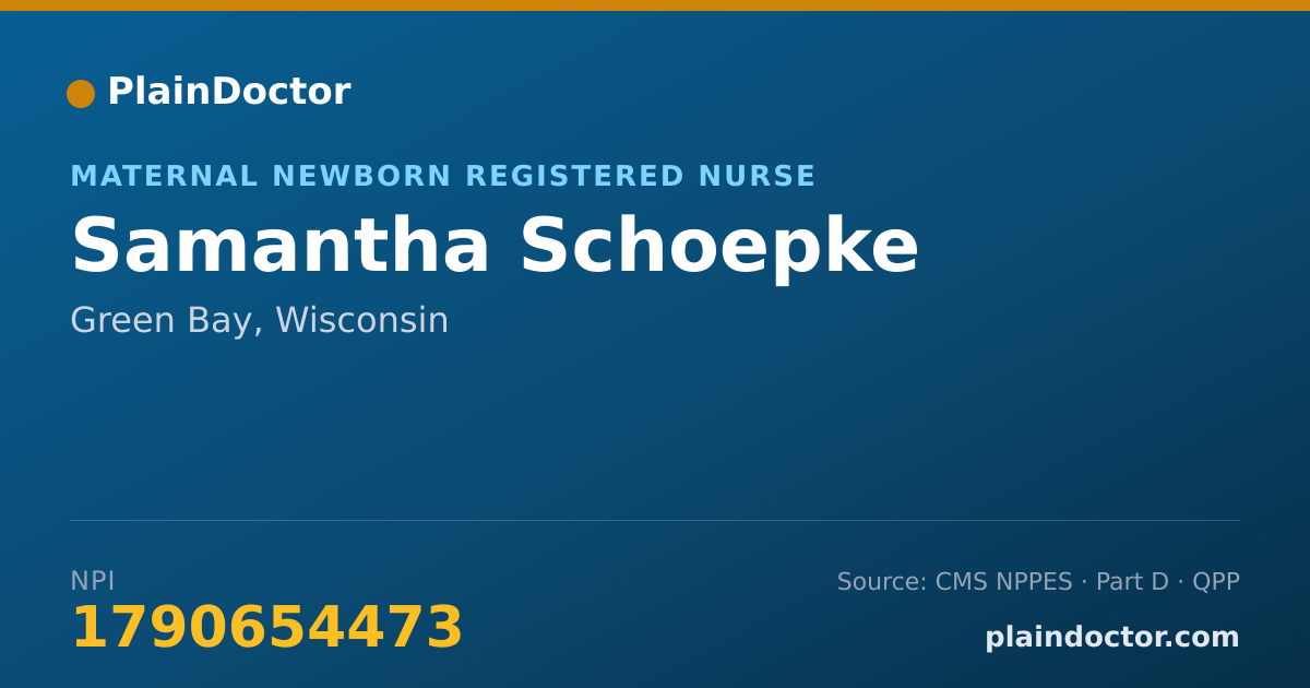 Shareable card for Samantha Schoepke - Maternal Newborn Registered Nurse, Green Bay, WI