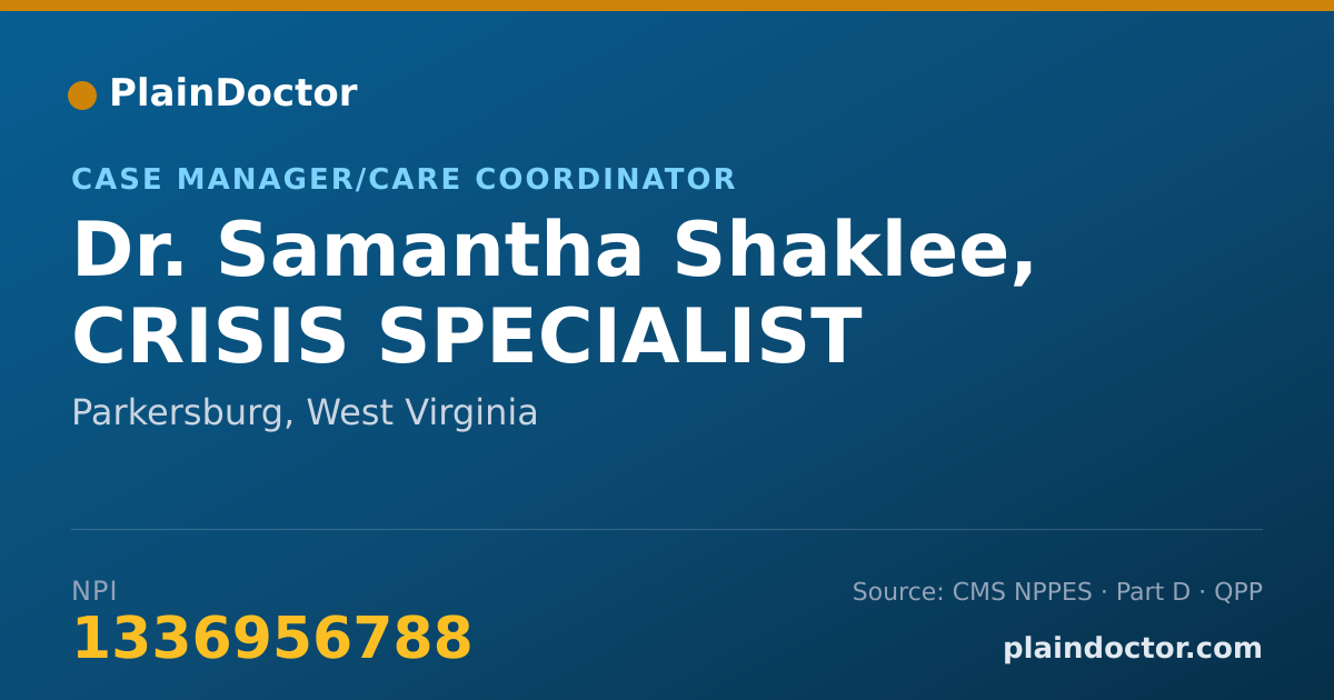 Shareable card for Samantha Shaklee, CRISIS SPECIALIST - Case Manager/Care Coordinator, Parkersburg, WV