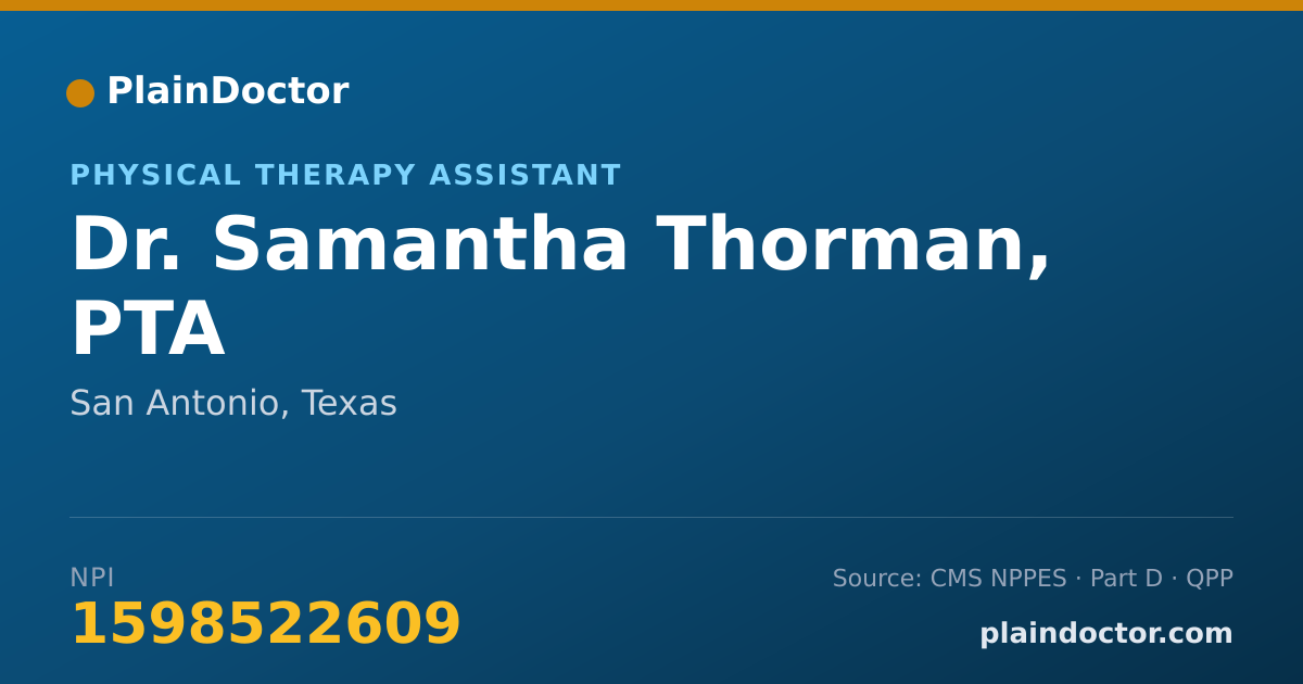 Shareable card for Samantha Thorman, PTA - Physical Therapy Assistant, San Antonio, TX