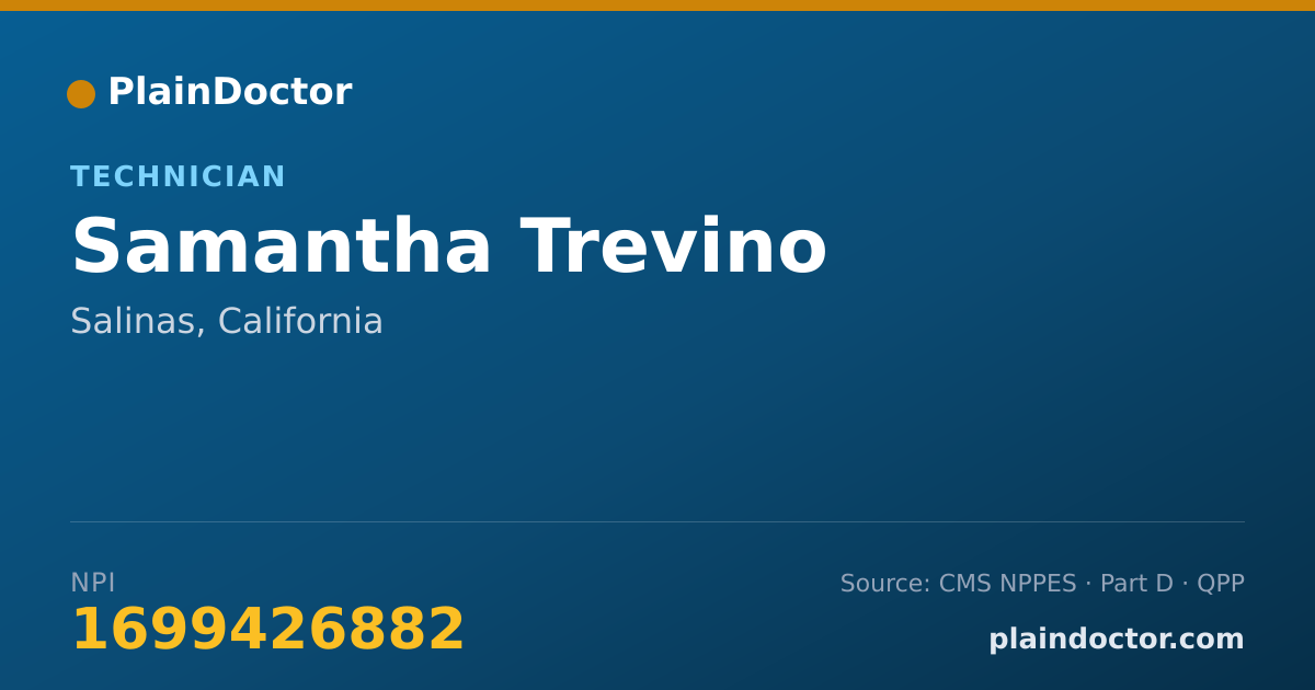 Shareable card for Samantha Trevino - Technician, Salinas, CA