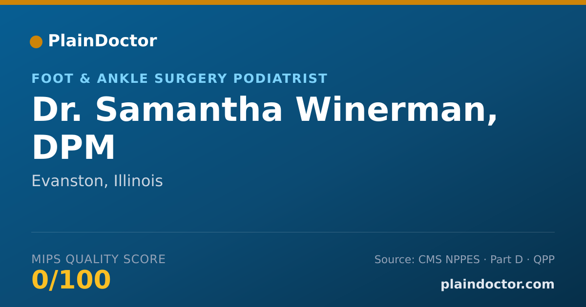 Shareable card for Samantha Winerman, DPM - Foot & Ankle Surgery Podiatrist, Evanston, IL